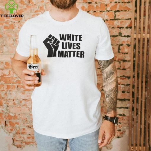 White Lives Matter T hoodie, sweater, longsleeve, shirt v-neck, t-shirt Kanye West Merch Yeezy Yzy Fashion Show Tee