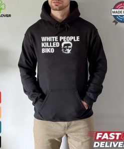 White People Killed Biko T Shirt