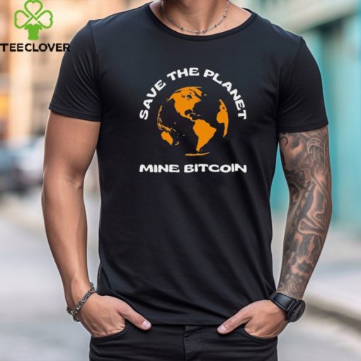 Whites Save The Planet Mine Bitcoin t hoodie, sweater, longsleeve, shirt v-neck, t-shirt