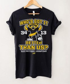 Who's Got It Better Than Us_! (Score Shirt) T Shirt