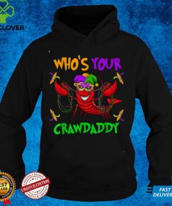 Who's Your Crawdaddy TShirt Mardi Gras Parade 2022 T Shirt 3 Who's Your Crawdaddy TShirt Mardi Gras Parade 2022 T Shirt
