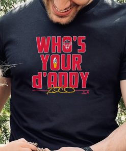 Who’s Your D’Addy Travis D’Arnaud Atlanta Baseball Shirt