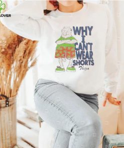 Why I Can’t Wear Shorts Tbiza T Shirt