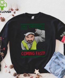 Why You Coming Fast Meme Funny Christmas shirt
