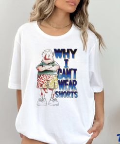 Why i can’t wear shorts shirt 1 Why i can’t wear shorts shirt