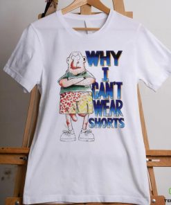 Why i can’t wear shorts shirt 3 Why i can’t wear shorts shirt
