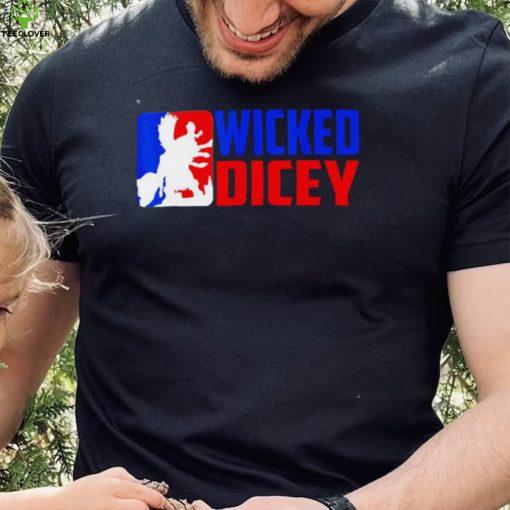 Wicked Dicey Baseball Logo Style hoodie, sweater, longsleeve, shirt v-neck, t-shirt