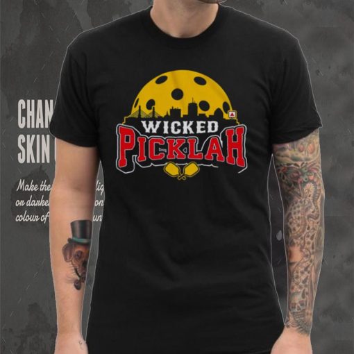 Wicked picklah shirt shirt