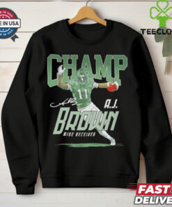 Wide Receiver A.J. Brown #11 Philadelphia Eagles Champ signature shirt
