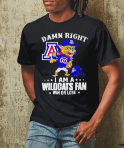 Wilbur Wildcat mascot damn right I am a Wildcats fan win or lose shirt