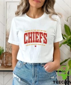 Wildpoppylanestudio Karma Is The Guy On The Chiefs Coming Straight Home To Me Shirt