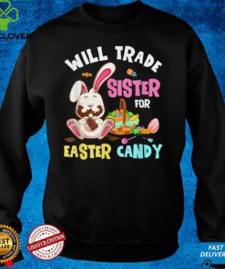 Will Trade Brother For Easter Candy Bunny Eat Chocolate Kids T Shirt