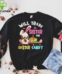 Will Trade Brother For Easter Candy Bunny Eat Chocolate Kids T Shirt 3 Will Trade Brother For Easter Candy Bunny Eat Chocolate Kids T Shirt