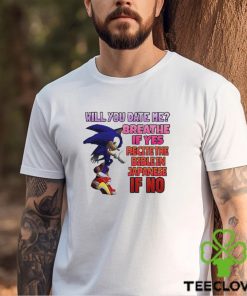 Will You Date Me Breathe If Yes Recite The Bible In Japanese If No t shirt