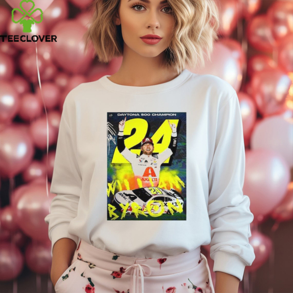 William Byron On Winning The Daytona 500 Unisex T Shirt William Byron On Winning The Daytona 500 Unisex T Shirt