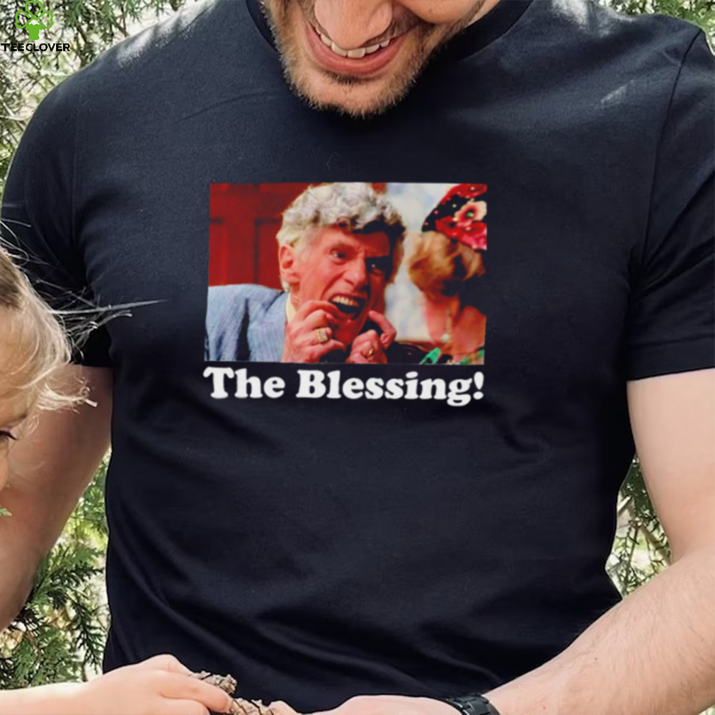 William Edward Hickey The Blessing meme shirt