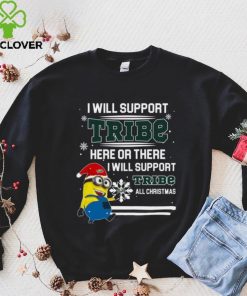 William Mary Tribe Minion Support Here Or There All Christmas Christmas Sweatshirt