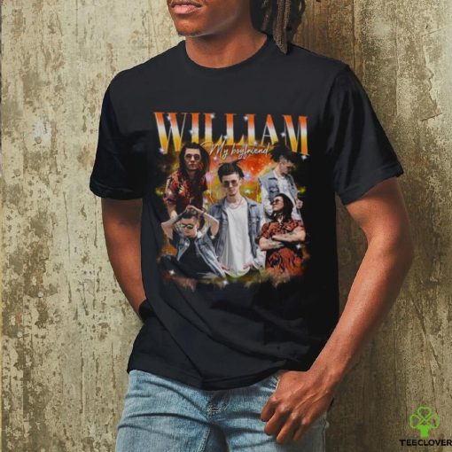 William my boyfriend hoodie, sweater, longsleeve, shirt v-neck, t-shirt