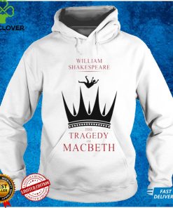 William shakespeare the tragedy of macbeth shirt tee