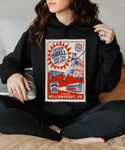 Williamsport, PA February 21, 2024 Jason Isbell And The 400 Unit Tour poster hoodie, sweater, longsleeve, shirt v-neck, t-shirt