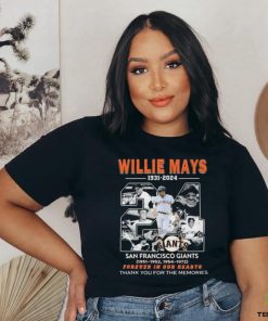 Willie Mays 1931 2024 San Francisco Giants Forever In Our Hearts thank you for the memories signature shirt