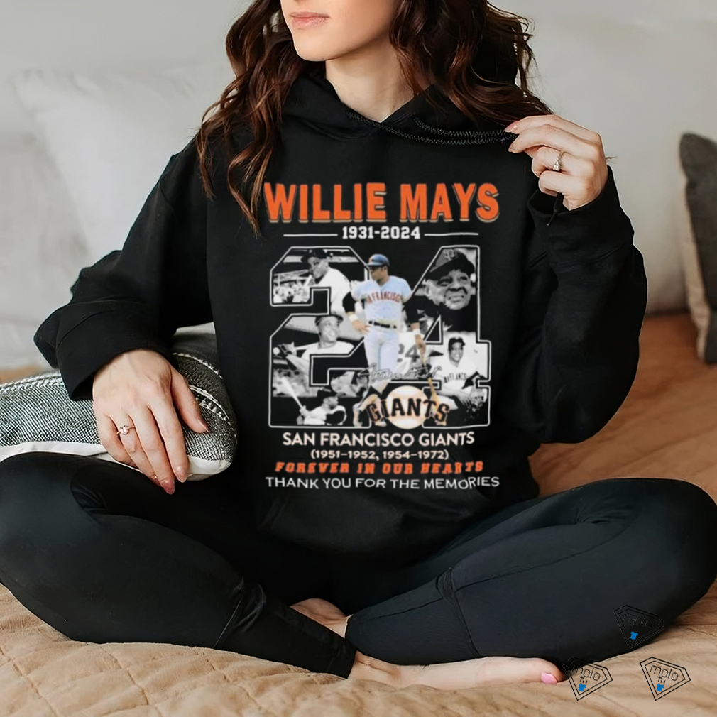 Willie Mays 1931 2024 San Francisco Giants Forever In Our Hearts thank you for the memories signature shirt Willie Mays 1931 2024 San Francisco Giants Forever In Our Hearts thank you for the memories signature shirt