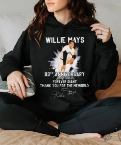 Willie Mays 93th Anniversary 1931 2024 Forever Giant Thank You For The Memories Signature shirt