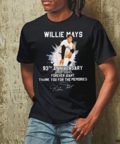 Willie Mays 93th Anniversary 1931 2024 Forever Giant Thank You For The Memories Signature shirt