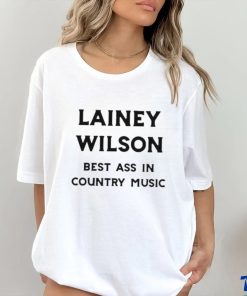 Wilson Lainey Wilson Best Ass In Country Music New shirt