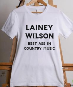 Wilson Lainey Wilson Best Ass In Country Music New shirt