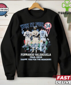 Win It For Fernando Valenzuela 1960 2024 Thank You For The Memories Signatures Shirt
