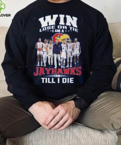 Win Lose Or The I Am A Jayhawks Fan Till I Die Shirt 4 Win Lose Or The I Am A Jayhawks Fan Till I Die Shirt