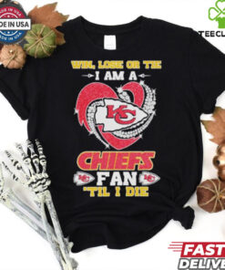 Win, Lose Or Tie I Am A Kansas City Chiefs Fan Till I Die 2024 Shirt