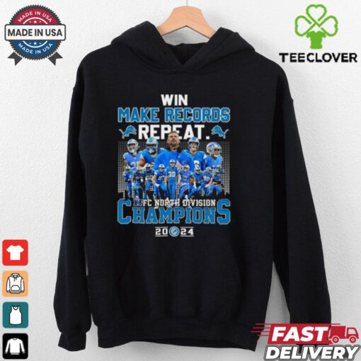 Win Make Records Repeat Detroit Lions 2024 NFC North Champions Shirt
