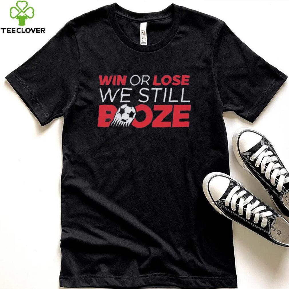 Win Or Lose We Still Booze USA Soccer Shirt