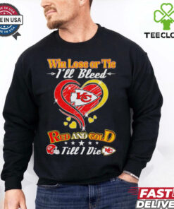 Win lose or tie I’ll bleed Kansas City Chiefs red gold till I die shirt