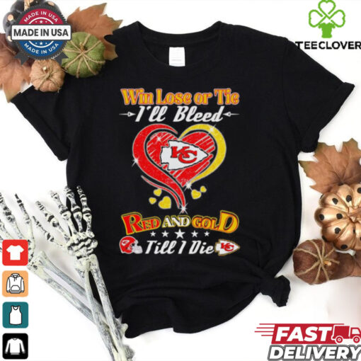 Win lose or tie I’ll bleed Kansas City Chiefs red gold till I die shirt