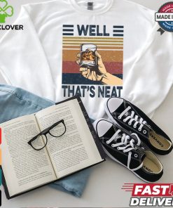 Wine Well That’s Neat Vintage T Shirt 1 Wine Well That’s Neat Vintage T Shirt