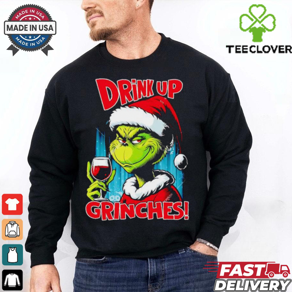 Wine drink up Grinches Christmas shirt Wine drink up Grinches Christmas shirt