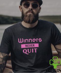 Winners Never Quit Word Art Classic T Shirt Unisex