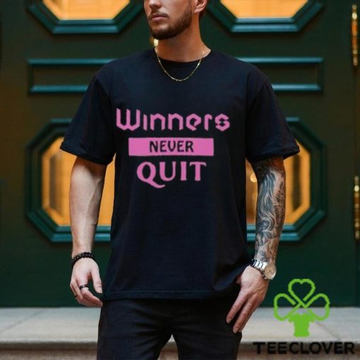 Winners Never Quit Word Art Classic T Shirt Unisex