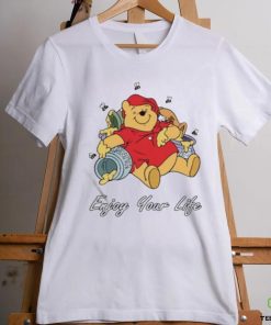 Winnie The Pooh Enjoy Your Life Shirt