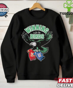 Winning is for the birds Philadelphia Eagles NFL football shirt
