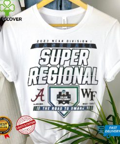 Winston Salem 2023 Alabama Vs Wake Forest Ncaa Di Baseball Super Regional shirt