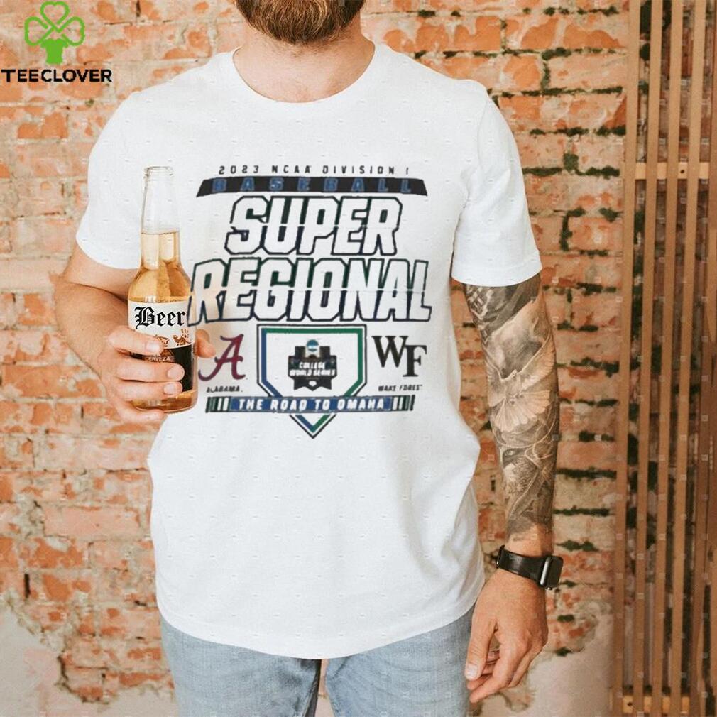 Winston Salem 2023 Alabama Vs Wake Forest Ncaa Di Baseball Super Regional shirt Winston Salem 2023 Alabama Vs Wake Forest Ncaa Di Baseball Super Regional shirt
