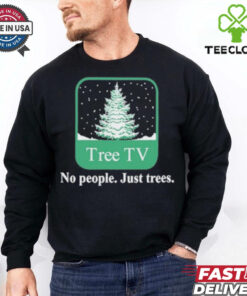 Winter Tree Tv No People Just Trees Shirt