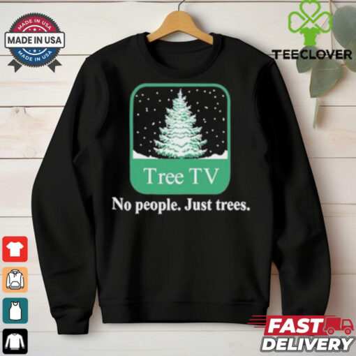 Winter Tree Tv No People Just Trees Shirt