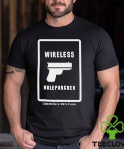 Wireless holepuncher steve inman shirt