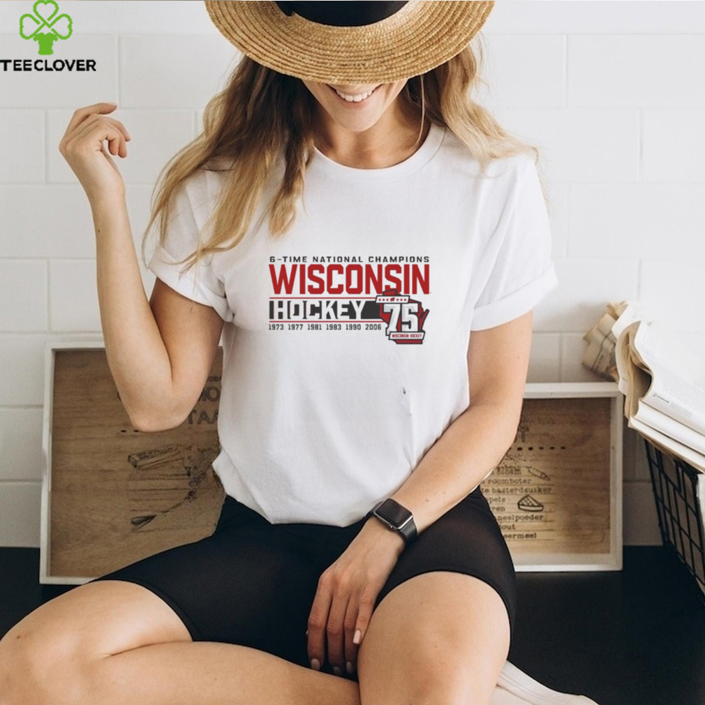 Wisconsin Badgers 75th season and six time National Champions shirt Wisconsin Badgers 75th season and six time National Champions shirt