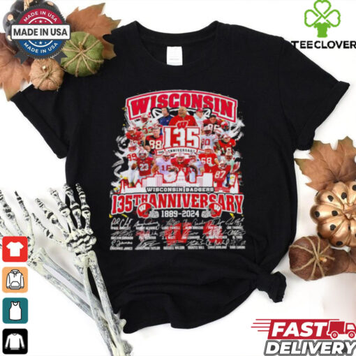 Wisconsin Badgers The Badgers 135th Anniversary 1889 2024 signature shirt